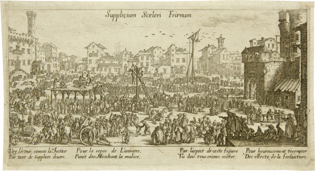 Jacques Callot : Supplicium Sceleri Fraenum - Les Supplices, um 1630