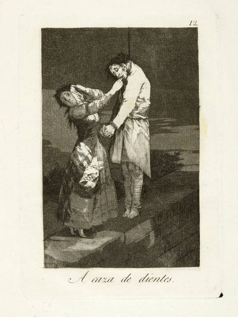 Francisco de Goya  : A caza de dientes - Auf der Jagd nach Zä ..., 1796-1798, 1st edition from 1799